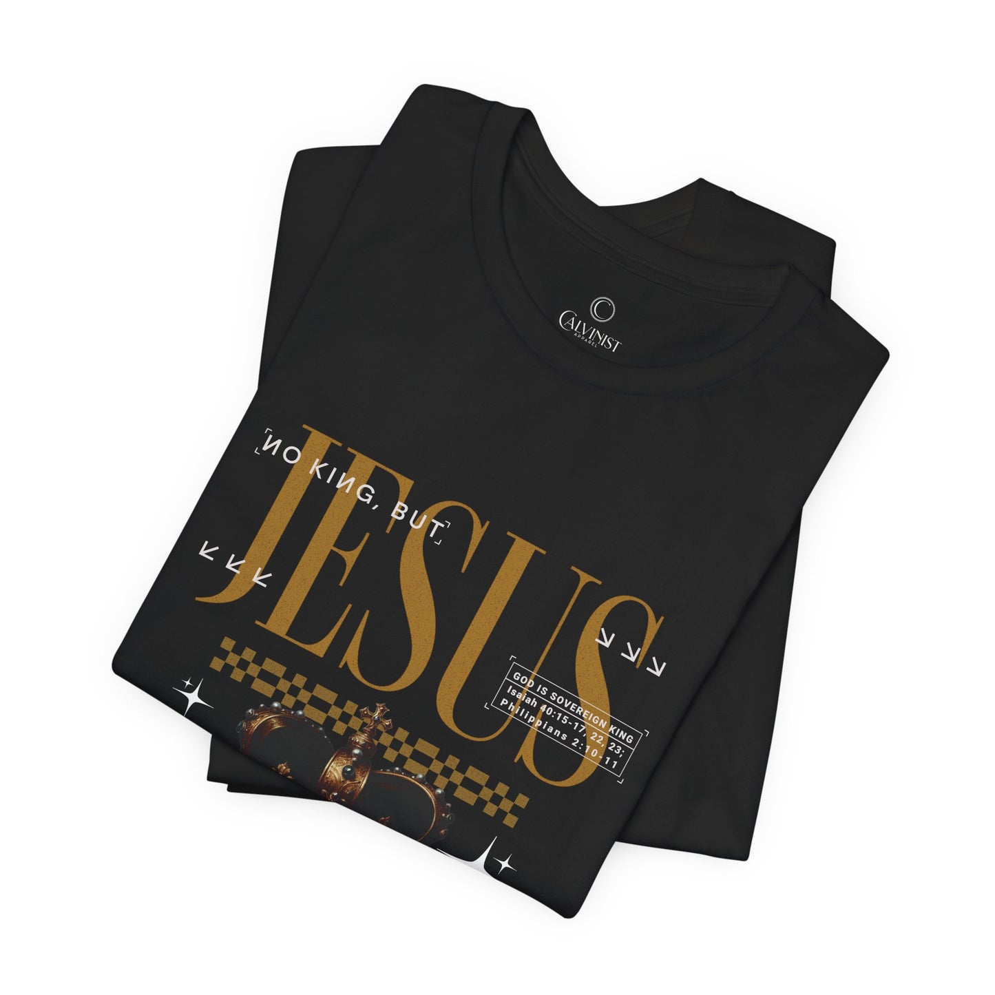 No King But Jesus - I - Unisex Tee