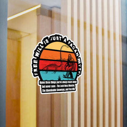 Free Will is a Myth - Kiss-Cut Vinyl Decals