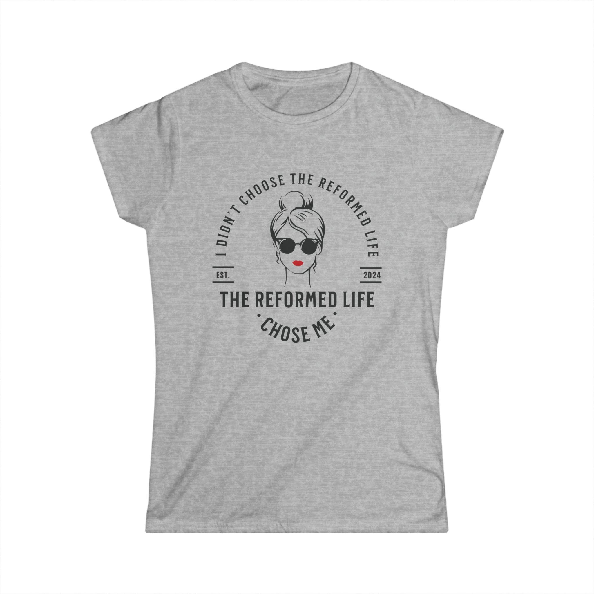 The Reformed Life Chose Me - Women's Relaxed Fit Tee Calvinist Apparel™