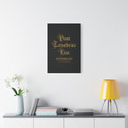 Post Tenebras Lux - Wall Decor