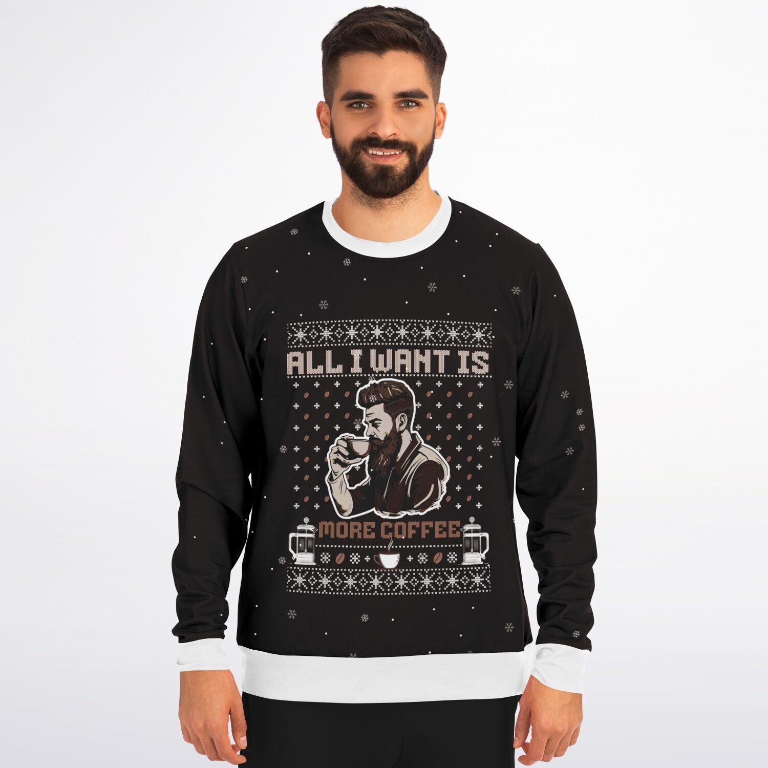 All I Want is More Coffee - For Him - Brown Sweatshirt