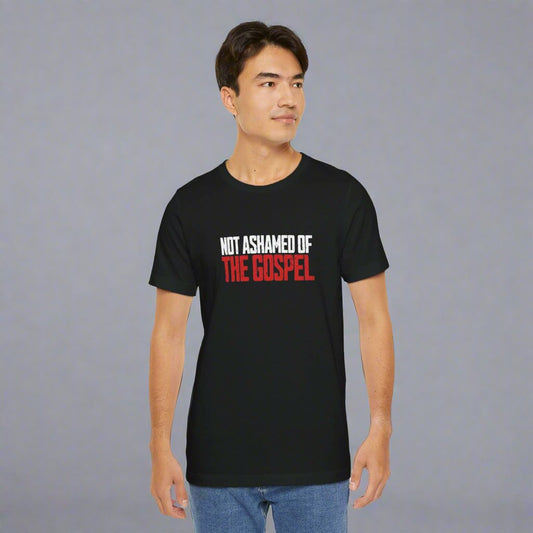 Not Ashamed of The Gospel - Unisex Tee Calvinist Apparel™