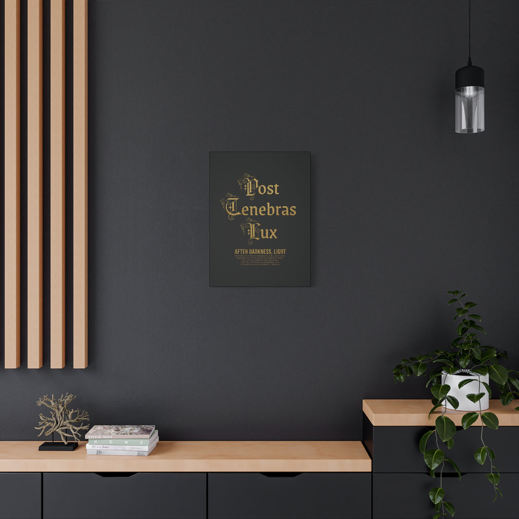 Post Tenebras Lux - Wall Decor