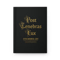 Post Tenebrax Lux - Hardcover Journal Matte