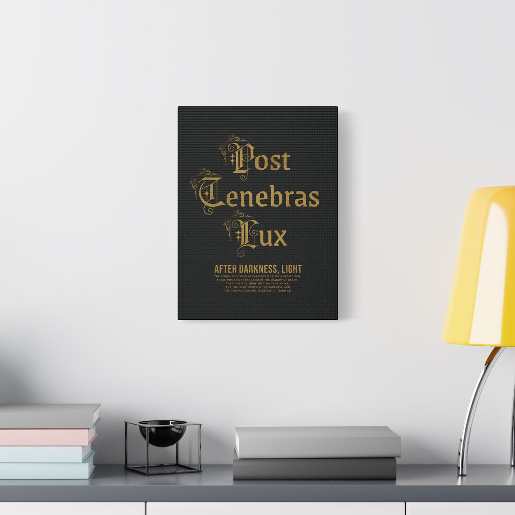 Post Tenebras Lux - Canvas Print