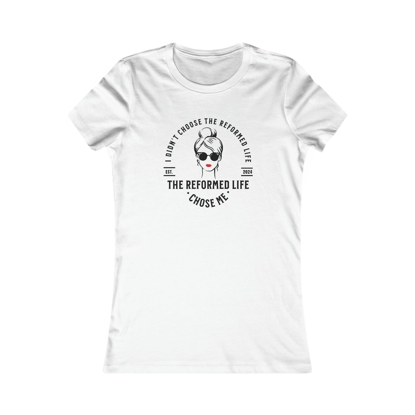 The Reformed Life Chose Me - Women's Slim Fit Tee Calvinist Apparel™