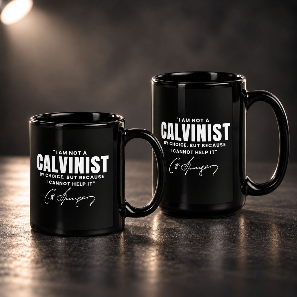Not a Calvinist by Choice Mug