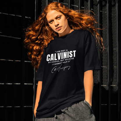 Not a Calvinist by Choice - Unisex Tee Calvinist Apparel™