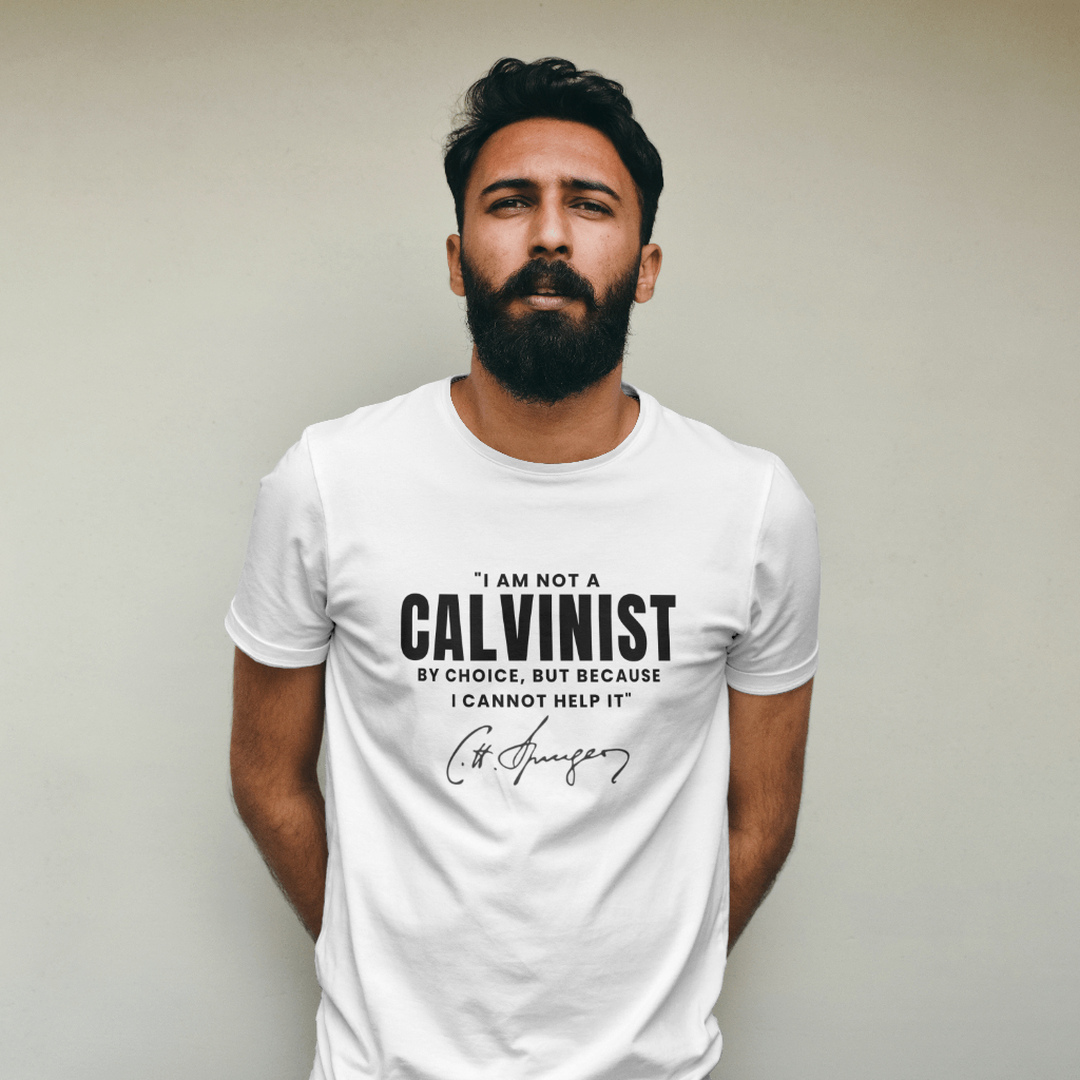 Not a Calvinist by Choice - Unisex Tee Calvinist Apparel™