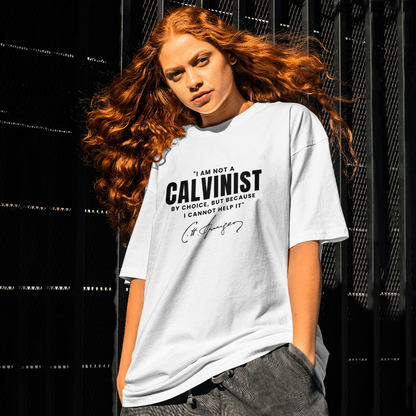 Not a Calvinist by Choice - Unisex Tee Calvinist Apparel™