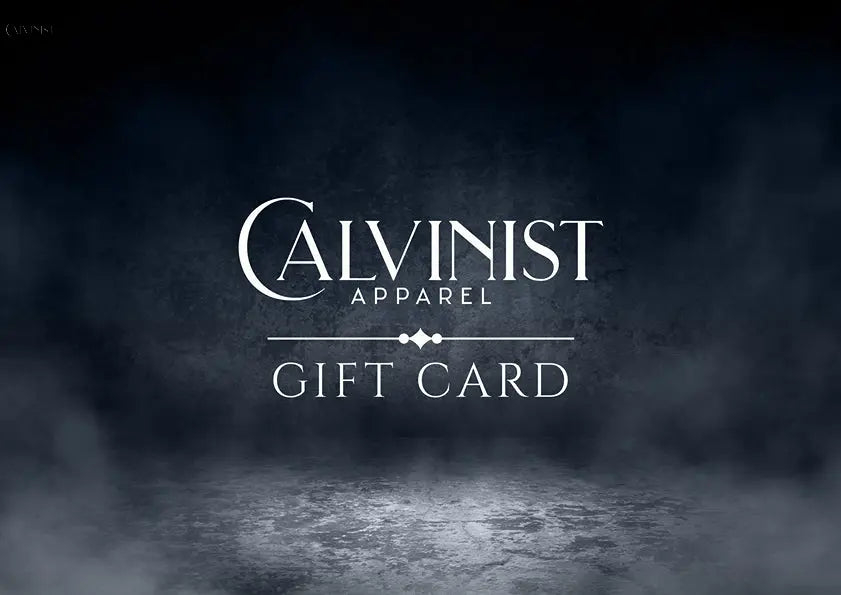 GIFT CARD Calvinist Apparel™