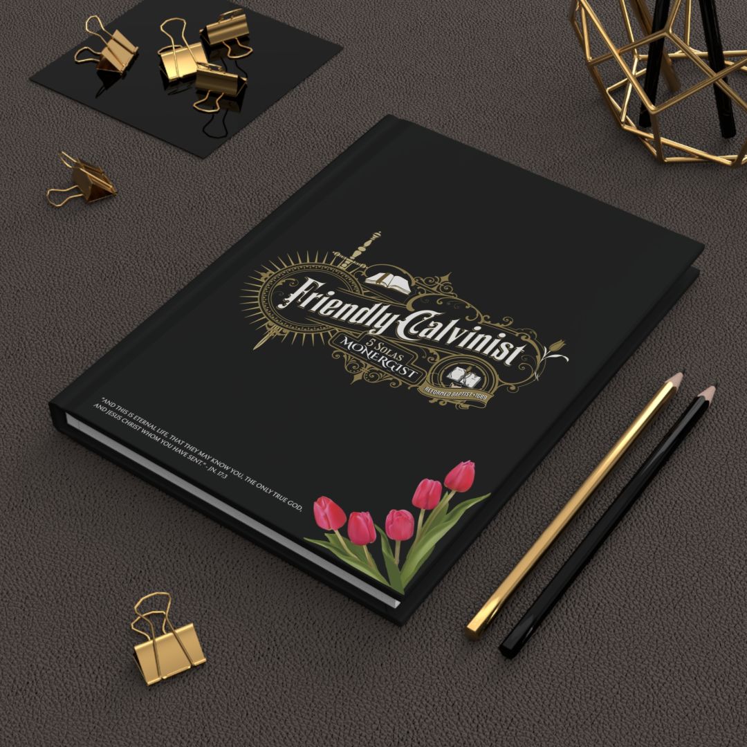 FRIENDLY CALVINIST JOURNAL (Personalized Limited Edition III) Calvinist Apparel™