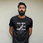 Dead Men Don't Grab - Unisex Tee Calvinist Apparel™