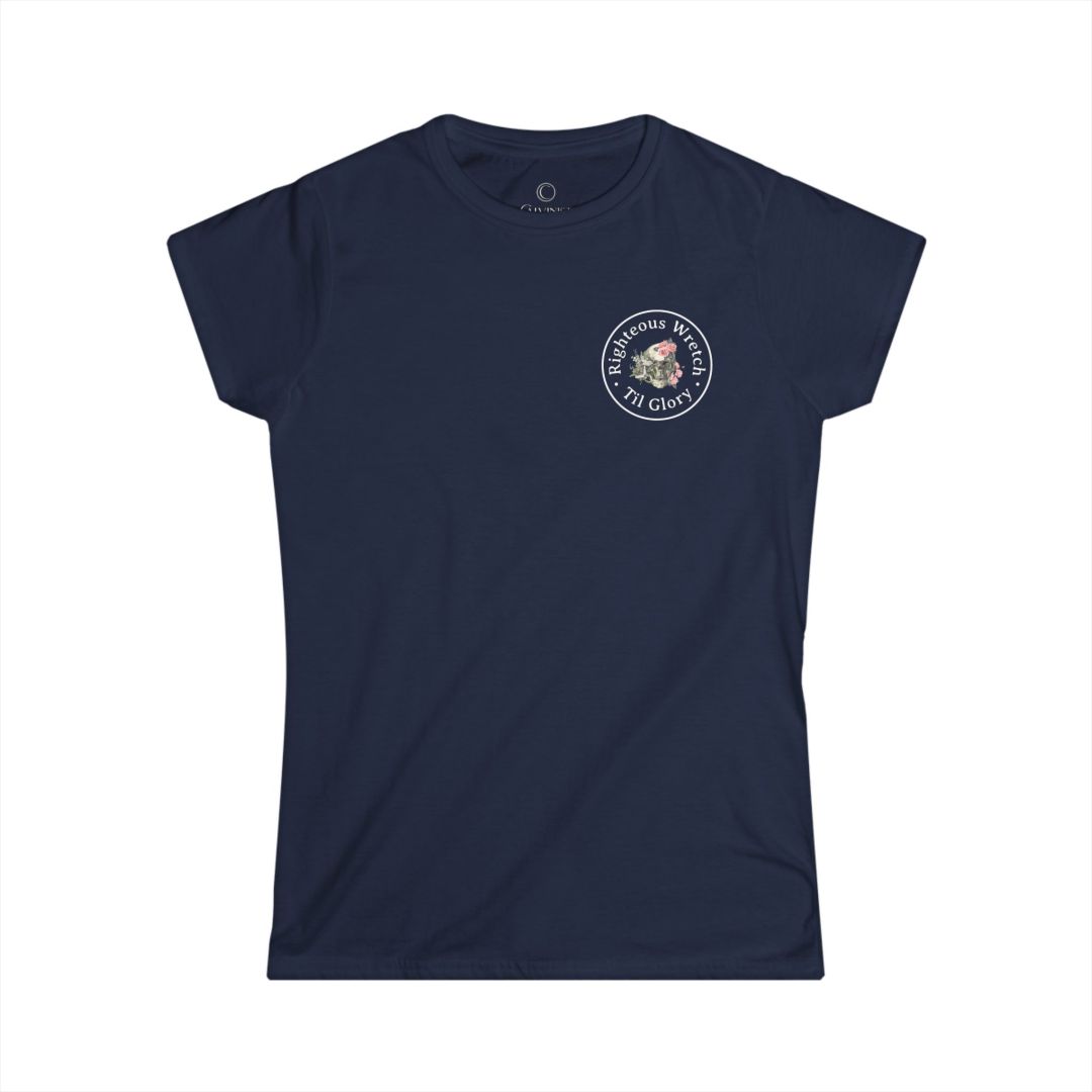 Righteous Wretch Til Glory - Women's Tee - Relax Fit