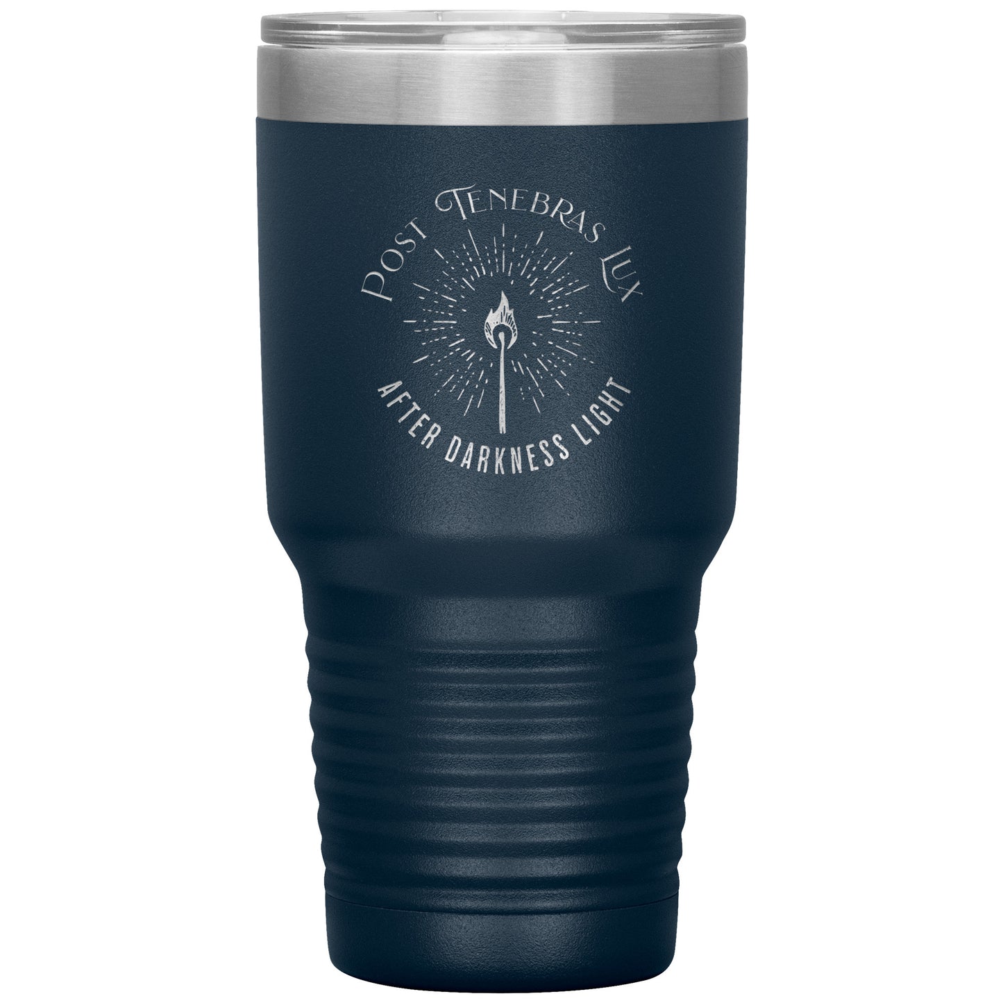Post Tenebras Lux 30oz Insulated Tumbler