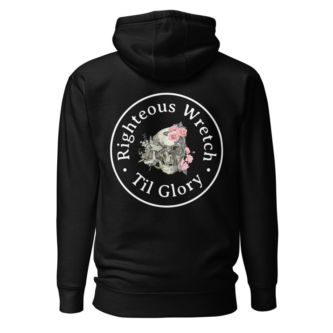 Righteous Wretch Til Glory - Hoodie Calvinist Apparel™