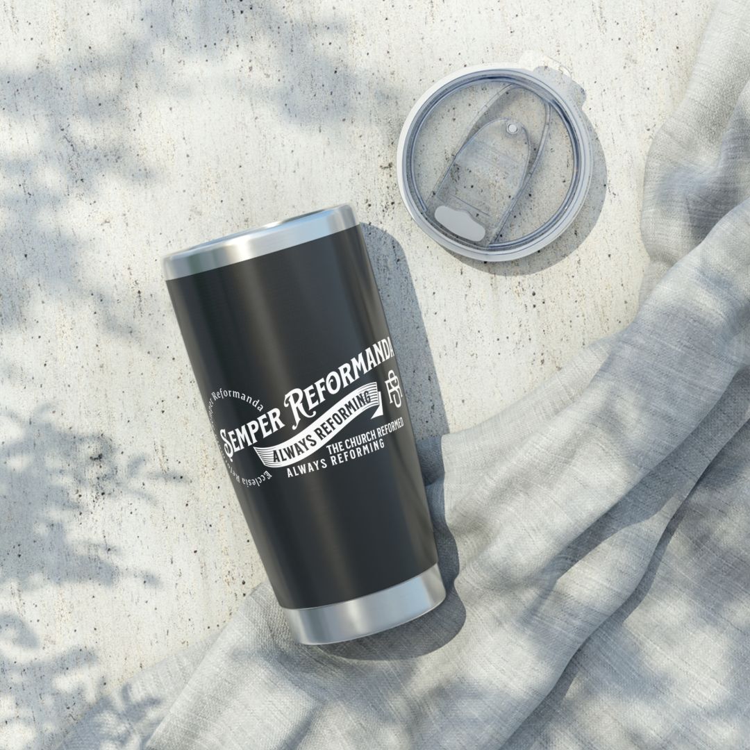 Semper Reformanda 20oz Tumbler Calvinist Apparel™