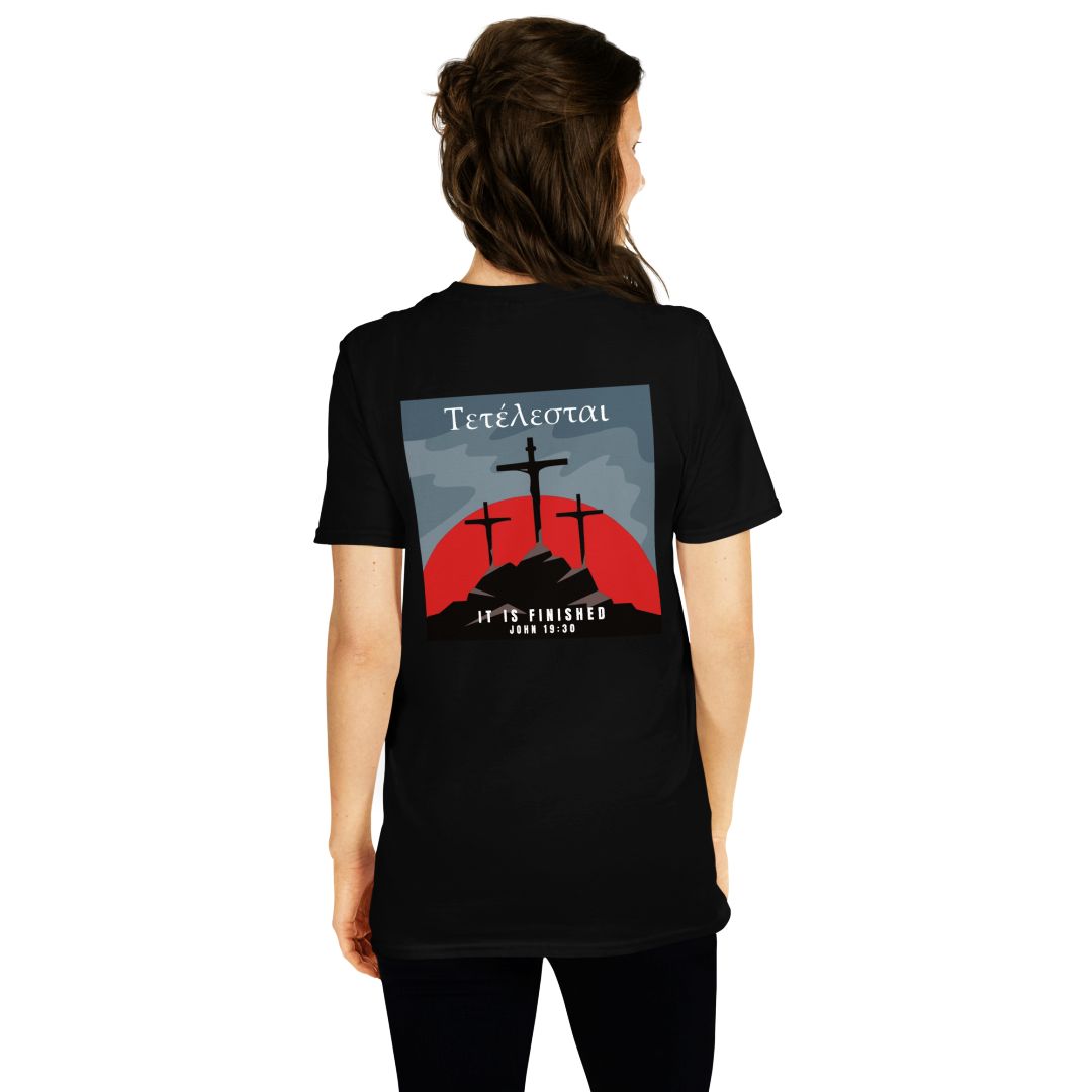 TETELESTAI — IT IS FINISHED - Unisex Tee Calvinist Apparel™