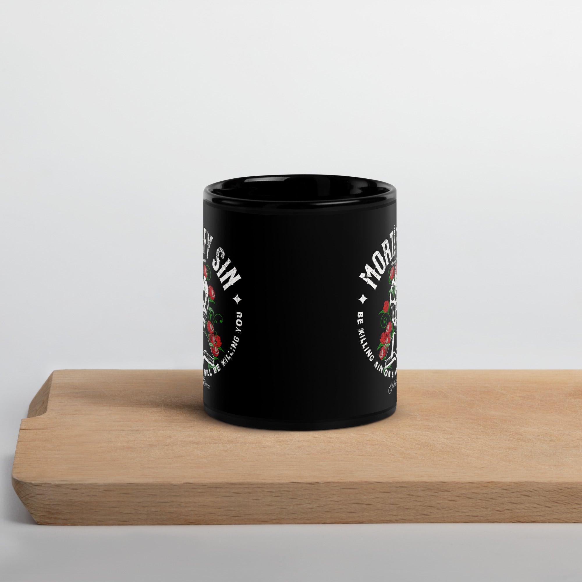 Mortify Sin Mug Calvinist Apparel™