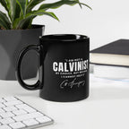 Not a Calvinist by Choice Mug Calvinist Apparel™