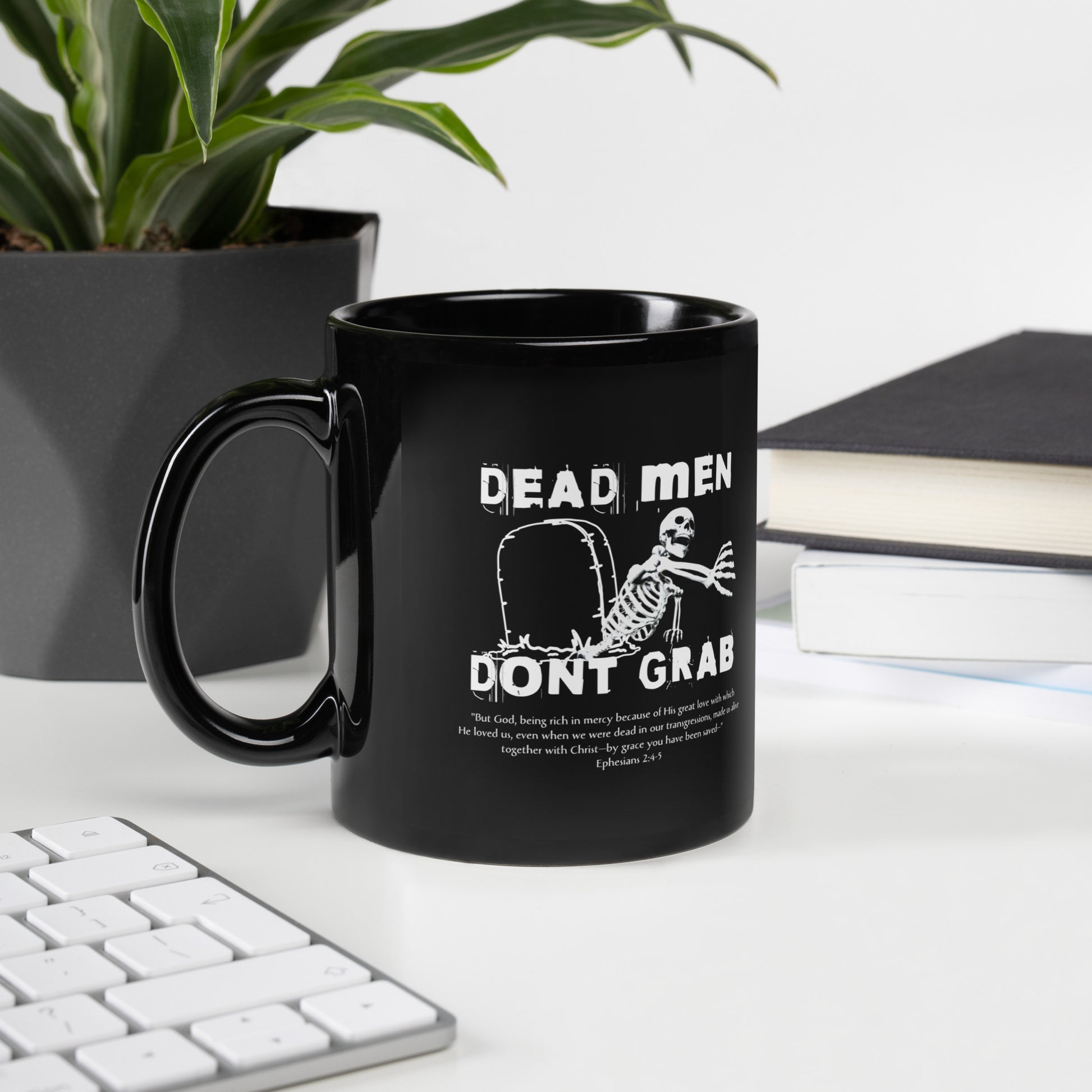 Dead Man Don't Grab Mug Calvinist Apparel™