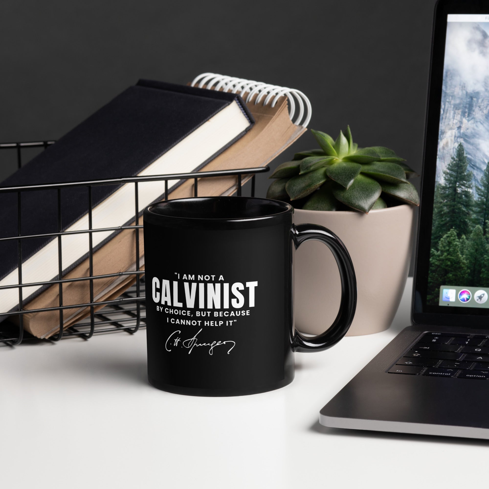 Not a Calvinist by Choice Mug Calvinist Apparel™