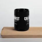 Not a Calvinist by Choice Mug Calvinist Apparel™