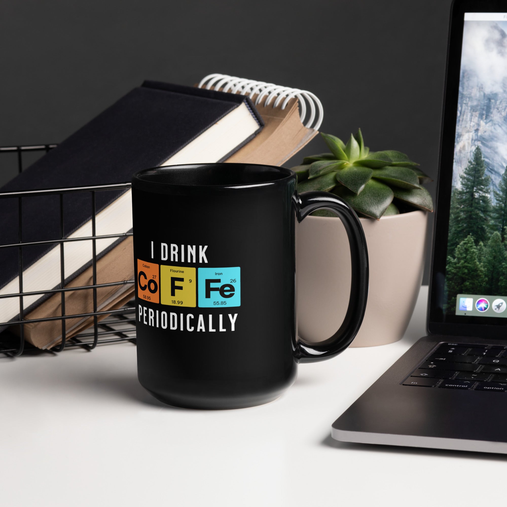 I Drink Coffee Periodically Mug Calvinist Apparel™