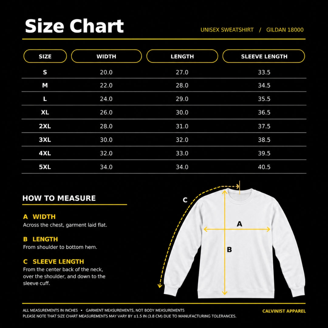 Calvinist Apparel Gildan 18000 crewneck sweatshirt garment measurements in inches, S–5XL. Sleeve measured from center back of neck. Tolerance ±1.5 inches (3.8 cm).