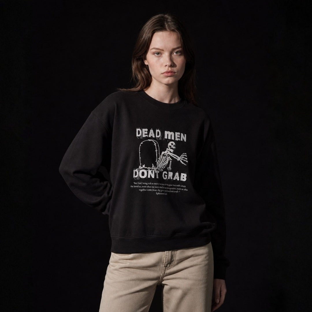 Dead Men Don't Grab crewneck sweatshirt – women's full-length dark studio lifestyle view – Calvinist Apparel