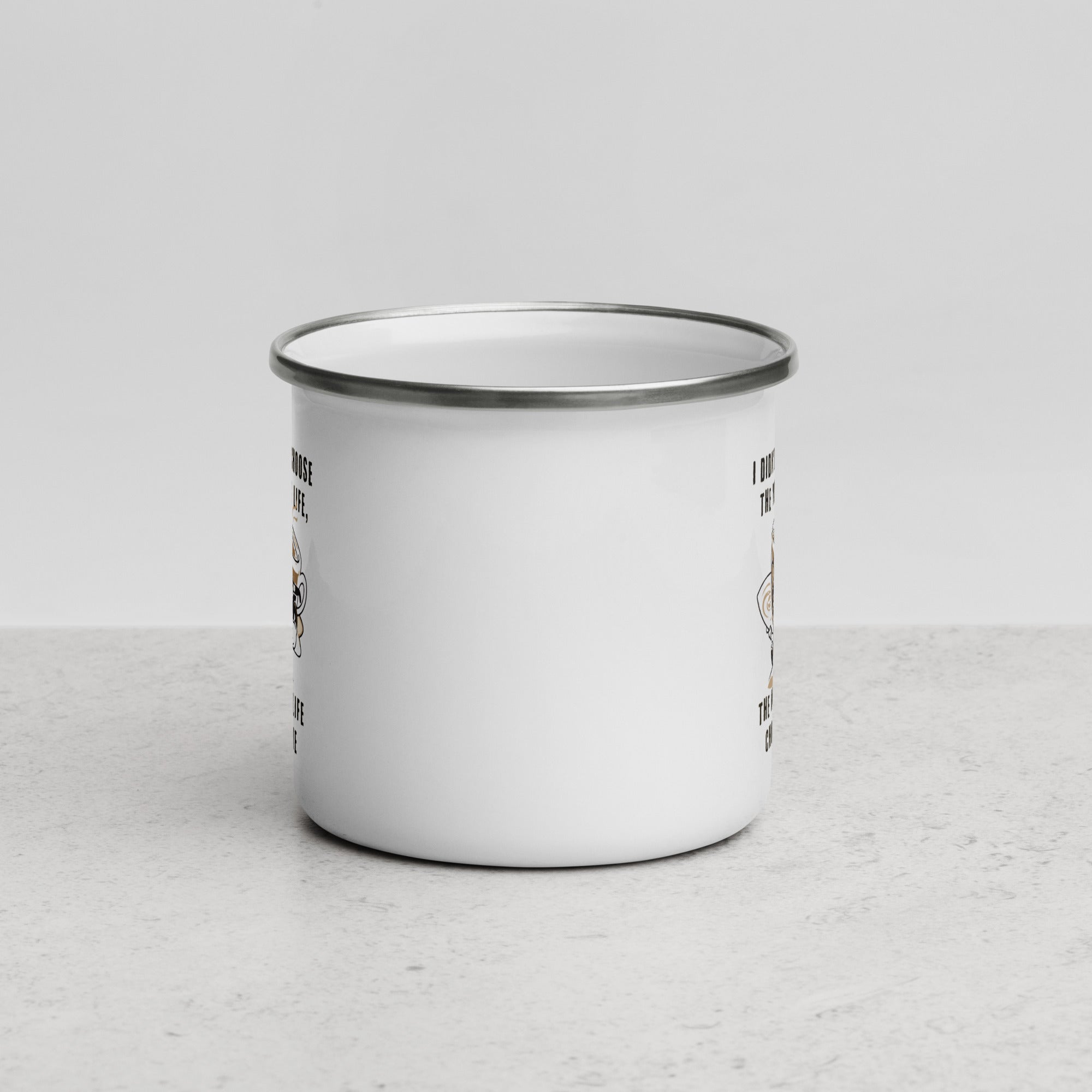 The Mug Life Chose Me - Enamel Mug Calvinist Apparel™