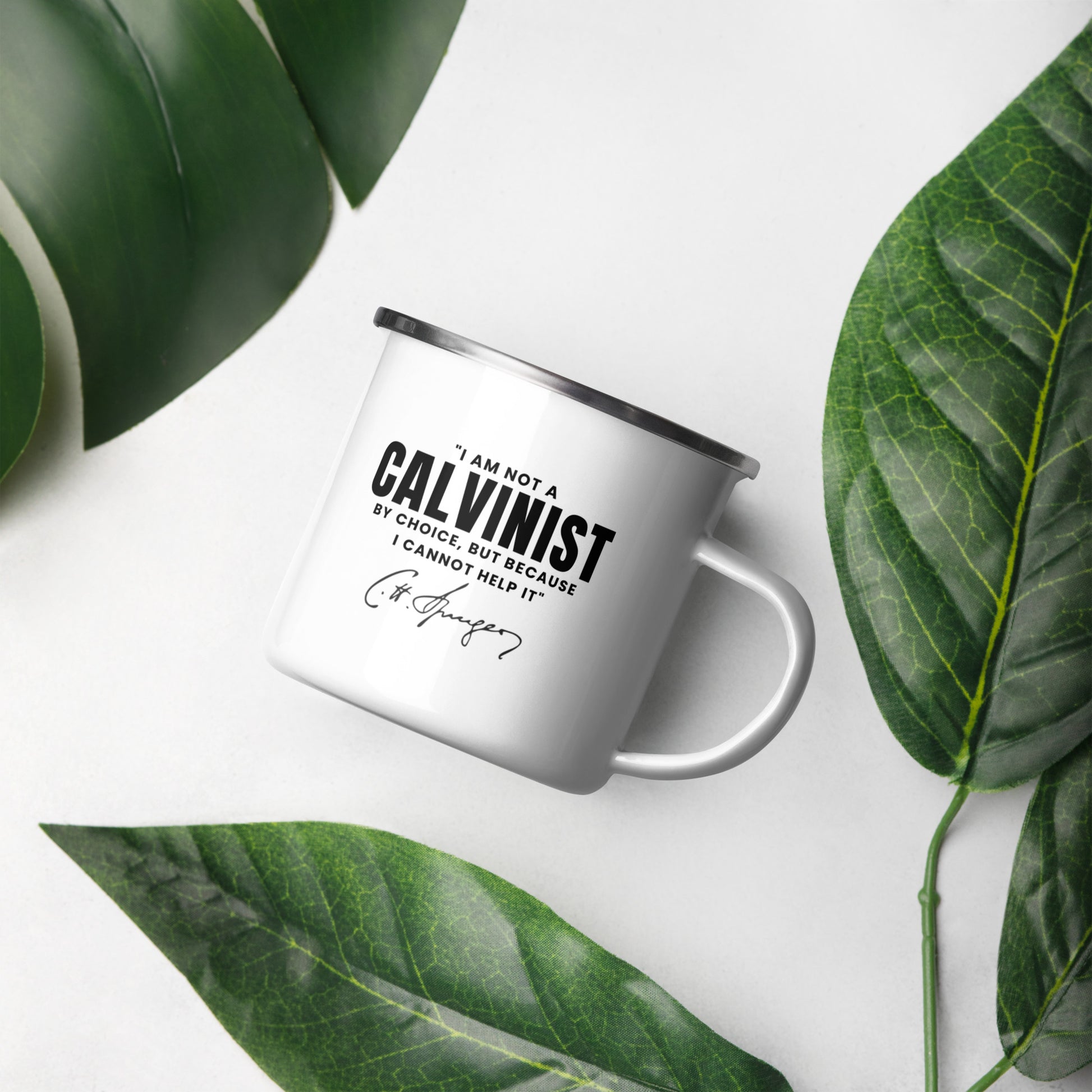 Not a Calvinist by Choice - Enamel Mug Calvinist Apparel™