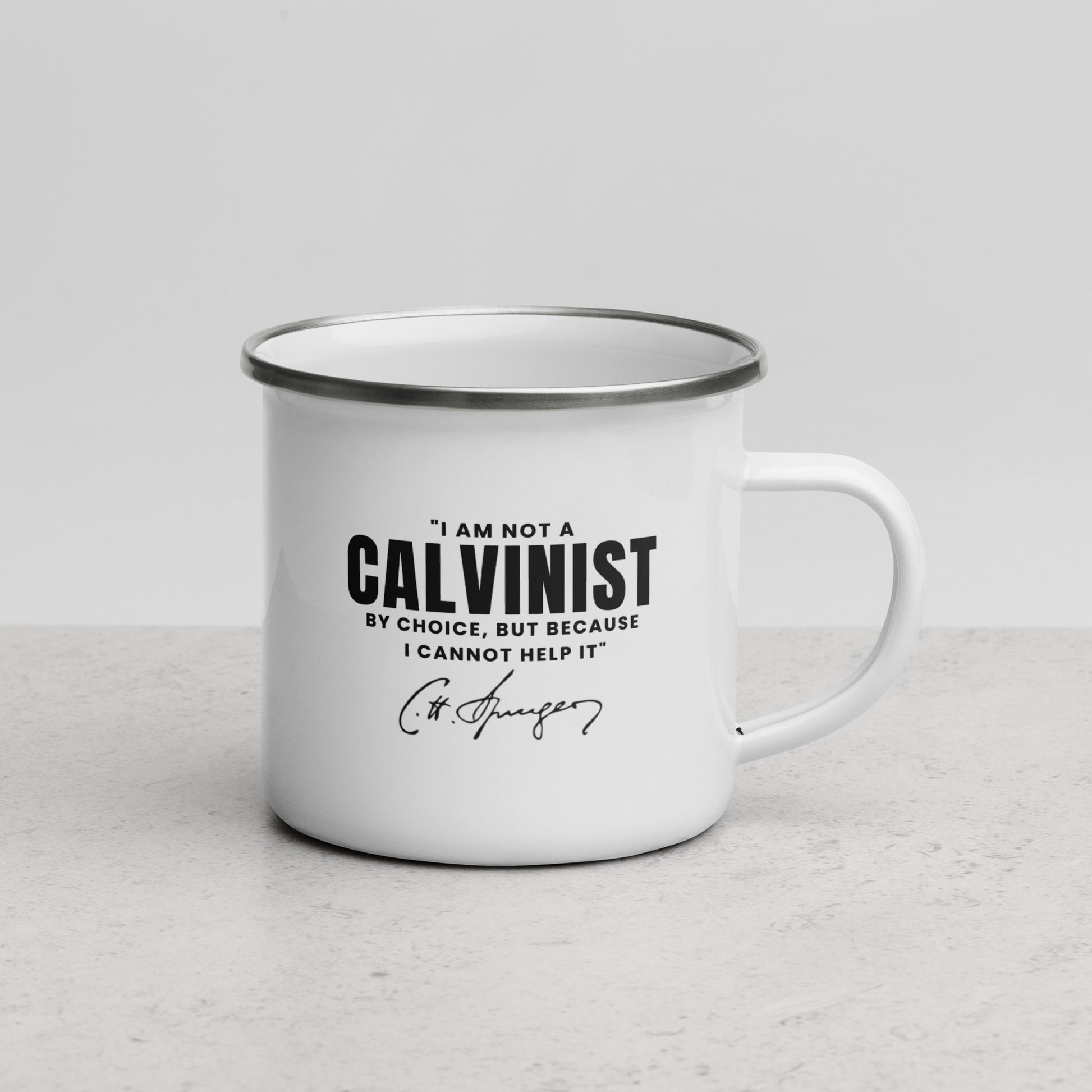 Not a Calvinist by Choice - Enamel Mug Calvinist Apparel™