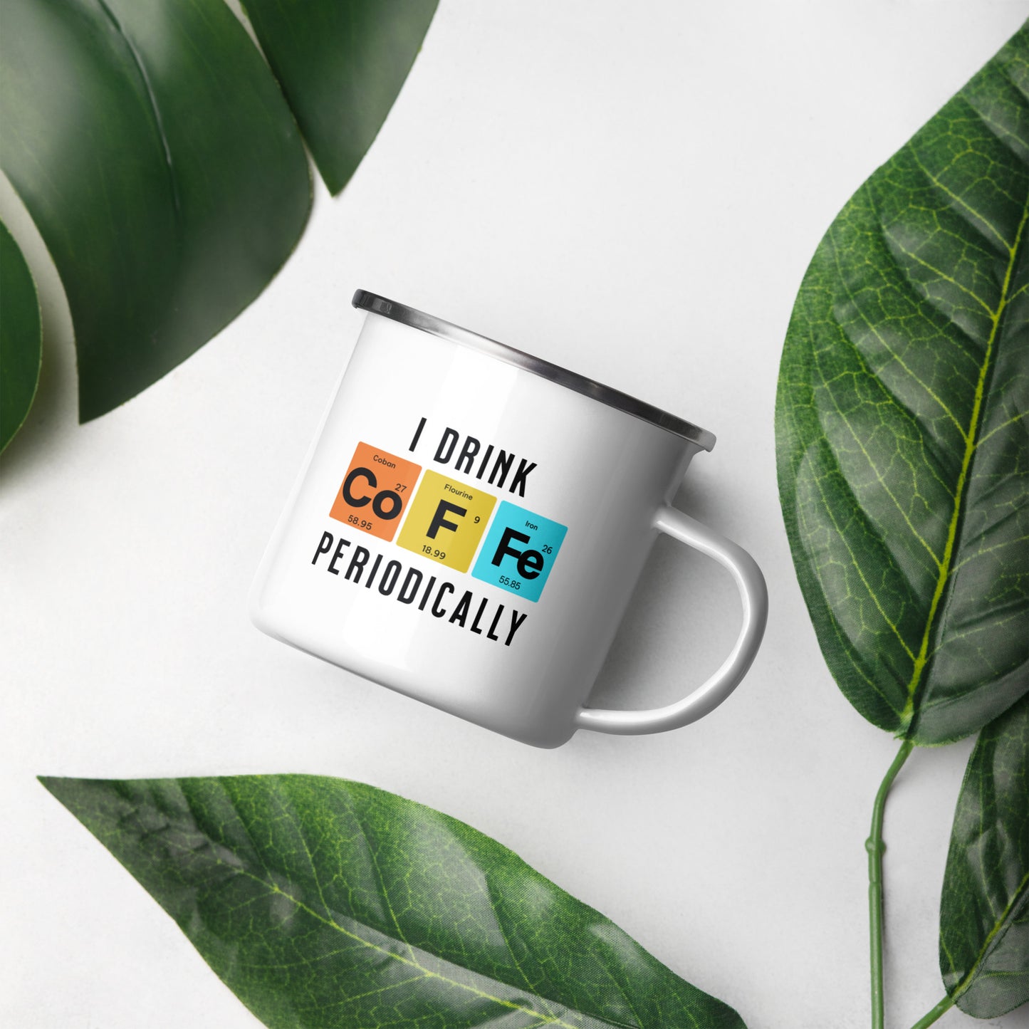 Drink Coffee Periodically - Enamel Mug Calvinist Apparel™