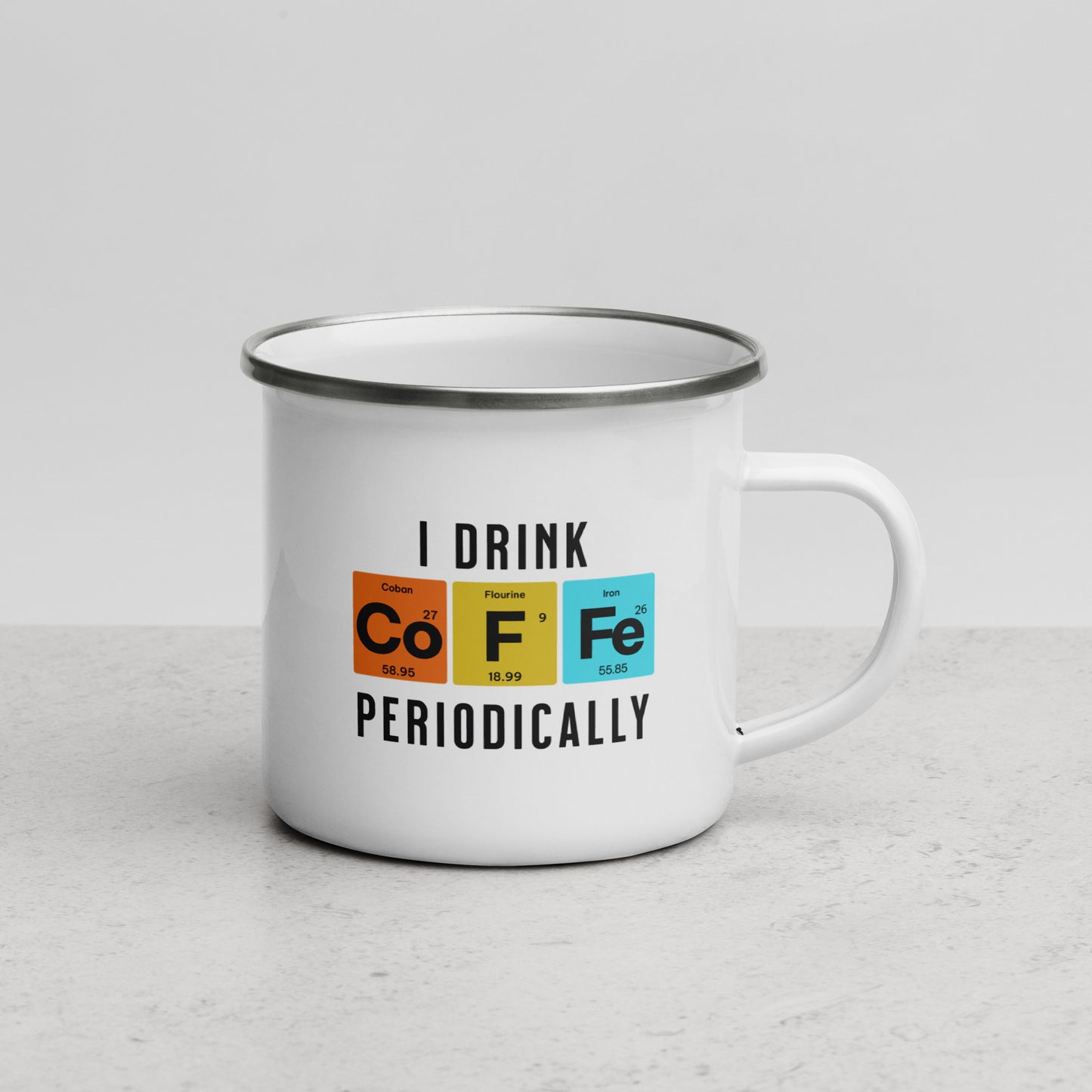 Drink Coffee Periodically - Enamel Mug Calvinist Apparel™