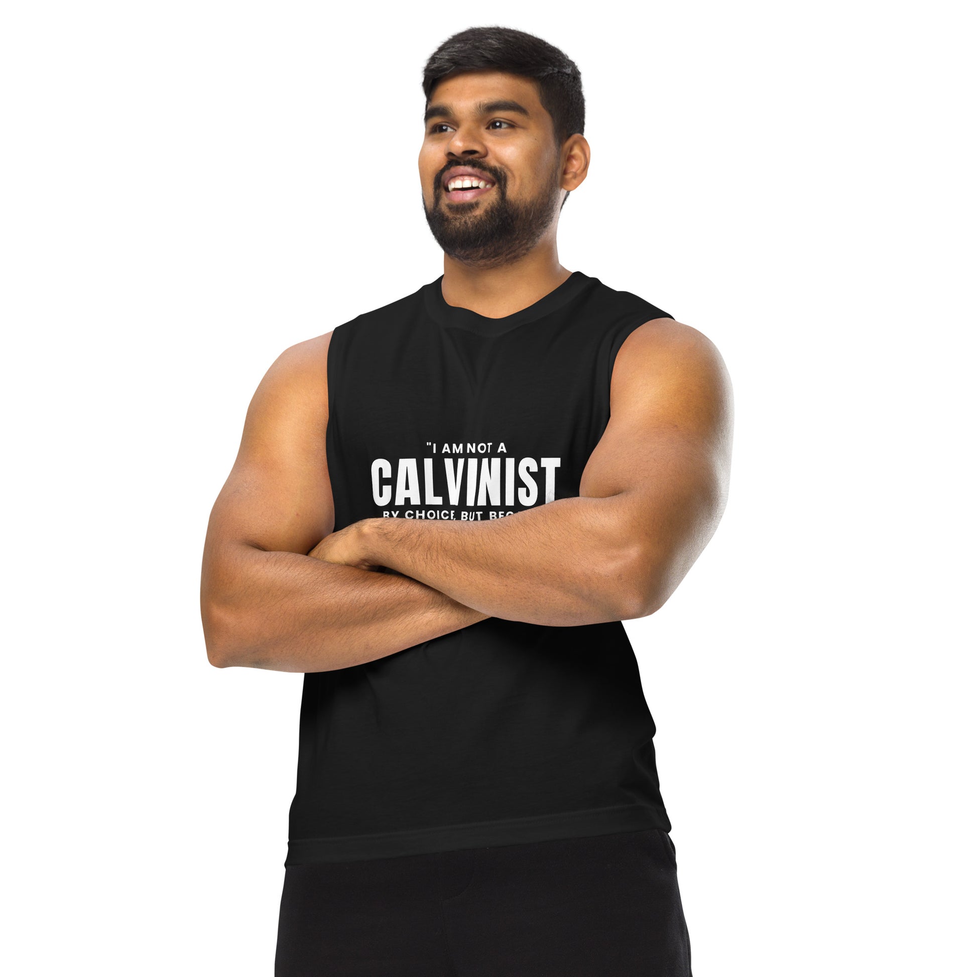 Not a Calvinist by Choice - Muscle Shirt Calvinist Apparel™