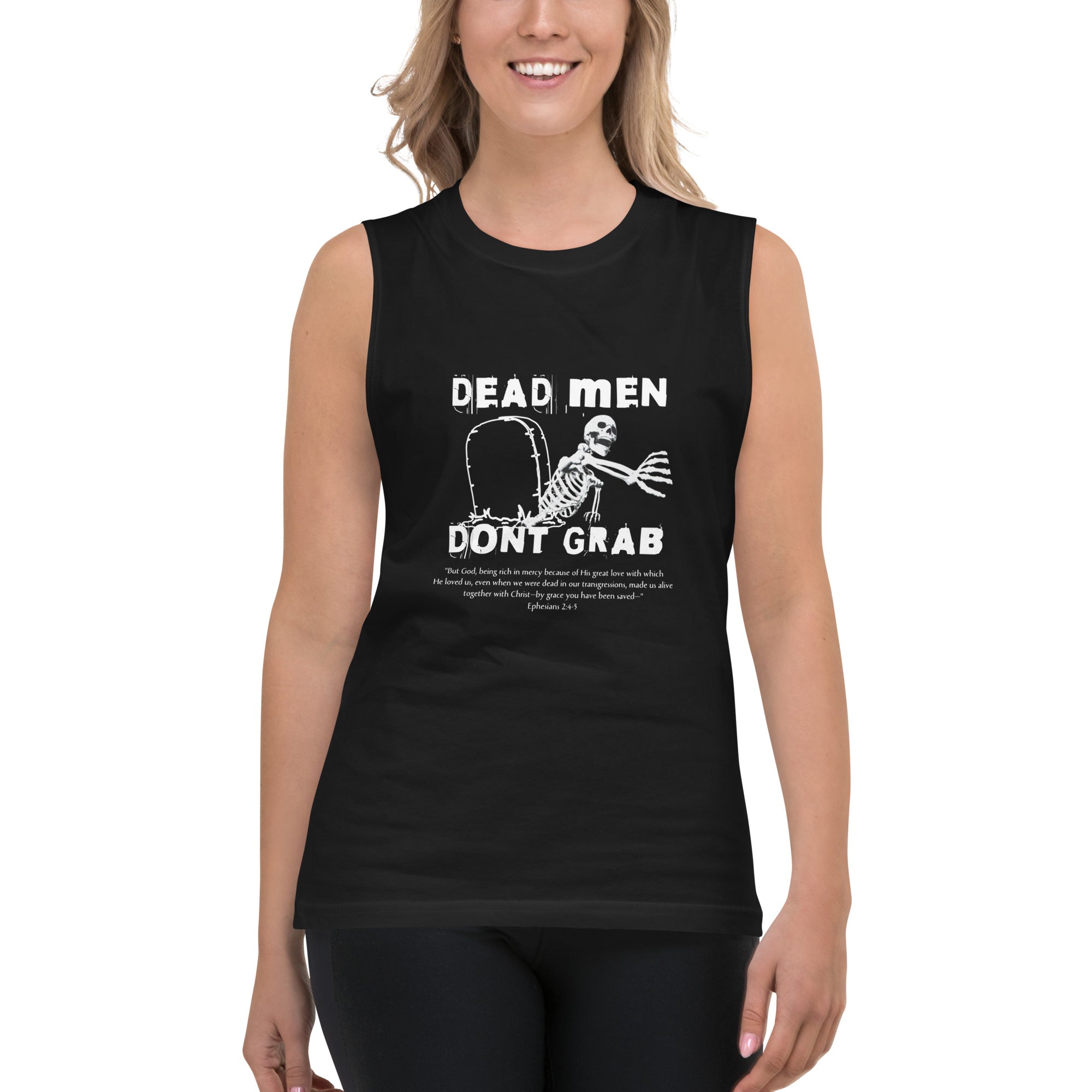 Dead Men Don't Grab - Muscle Tee Calvinist Apparel™
