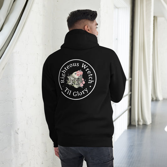 Righteous Wretch Til Glory - Hoodie